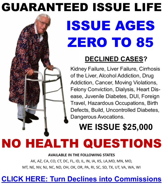 Guaranteed Issue